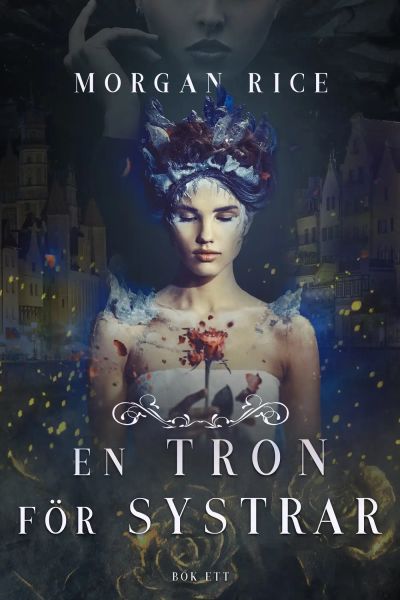 En tron för systrar (Bok ett)