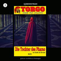 Torgo - Prinz von Atlantis, Folge 3: Die Tochter des Pharao