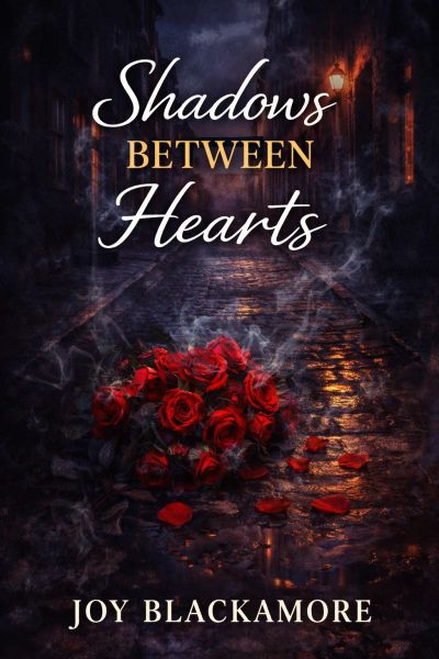 SHADOWS BETWEEN HEARTS