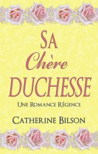 Sa Chère Duchesse
