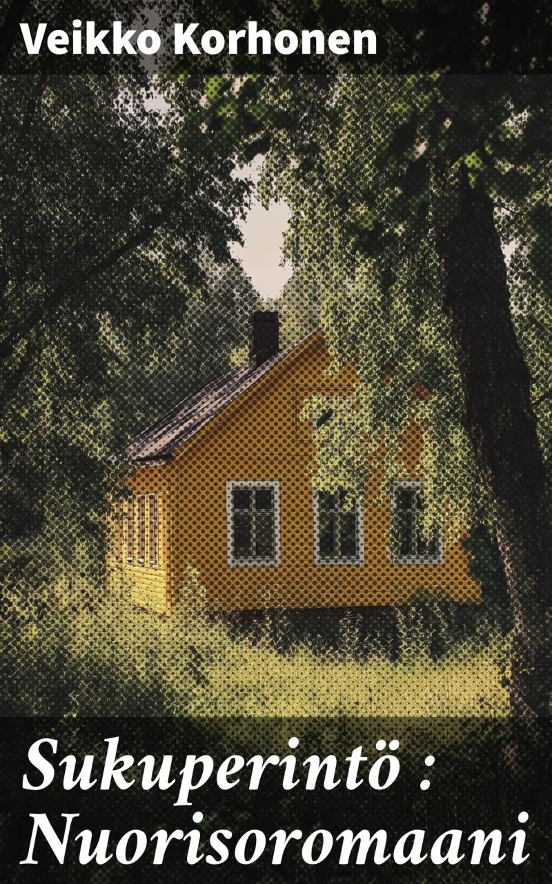 Sukuperintö : Nuorisoromaani