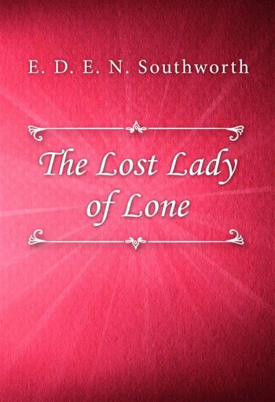 The Lost Lady of Lone
