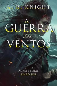 A Guerra dos Ventos