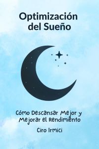 Optimización del Sueño: Cómo Descansar Mejor y Mejorar el Rendimiento