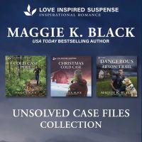 Unsolved Case Files Books 1-3/Cold Case Tracker/Christmas Cold Case/Dangerous Arson Trail