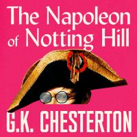 The Napoleon of Notting Hill