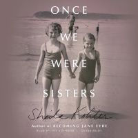 Once We Were Sisters