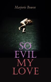 So Evil My Love