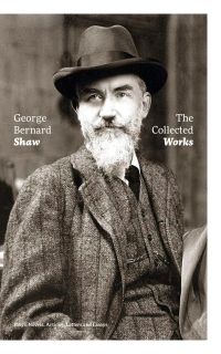 The Collected Works: Plays, Novels, Articles, Letters and Essays
