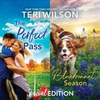 The Perfect Pass & Bluebonnet Season/The Perfect Pass/Bluebonnet Season