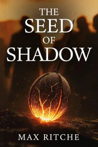 THE SEED OF SHADOW