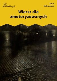 Wiersz dla zmotoryzowanych