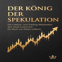 Der König der Spekulation