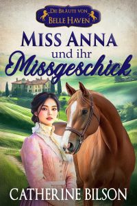 Miss Anna und ihr Missgeschick