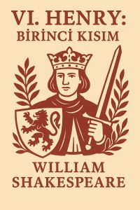 VI. Henry: Birinci Kısım