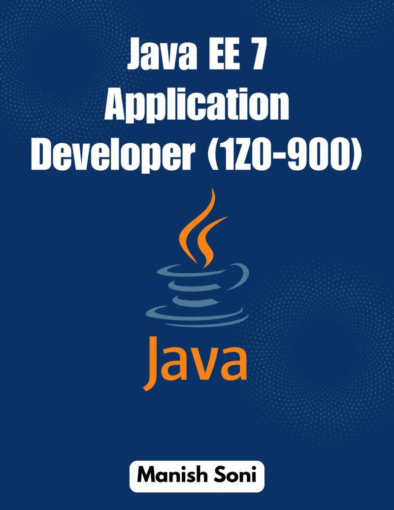 Java EE 7 Application Developer 1Z0 900