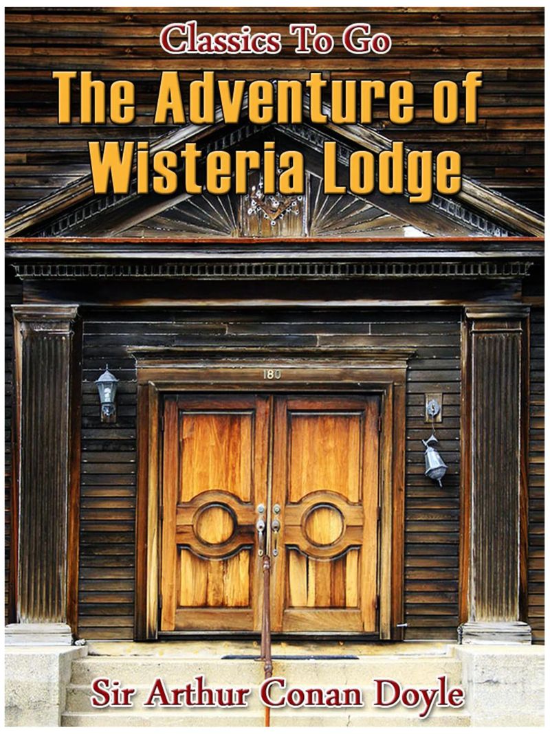 The Adventure of Wisteria Lodge