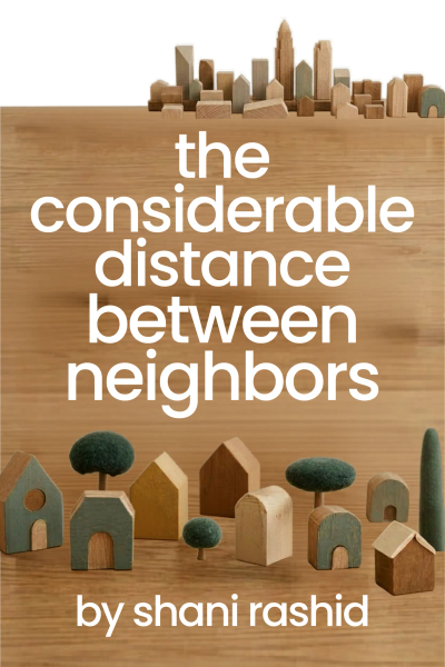 The Considerable Distance Between Neighbors