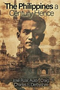 The Philippines a Century Hence