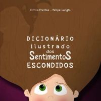 Dicionário Ilustrado Dos Sentimentos Escondidos