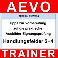 Tipps zur Vorbereitung auf die praktische Prüfung der Ausbilder-Eignungsprüfung