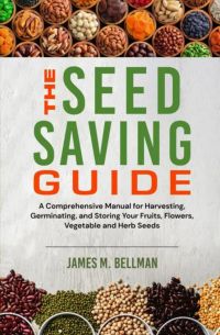 The Seed Saving Guide