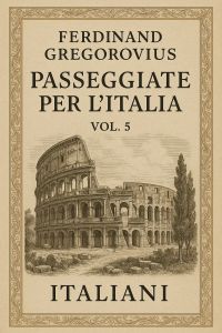 Passeggiate per l'Italia, vol. 5