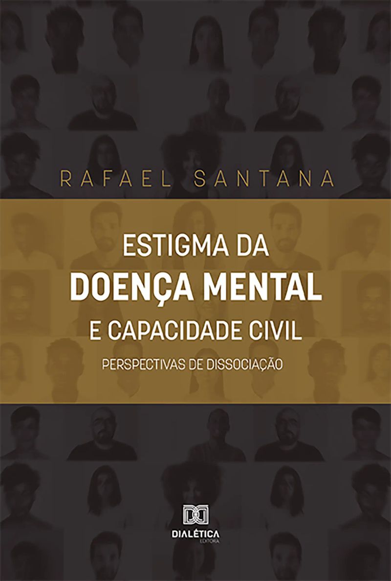 Estigma da Doença Mental e Capacidade Civil