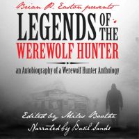 Legends of the Werewolf Hunter Volume 1