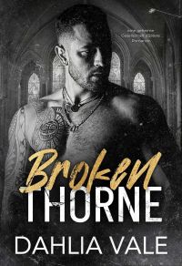 BROKEN THORNE
