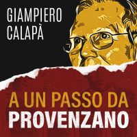 un passo da Provenzano, A