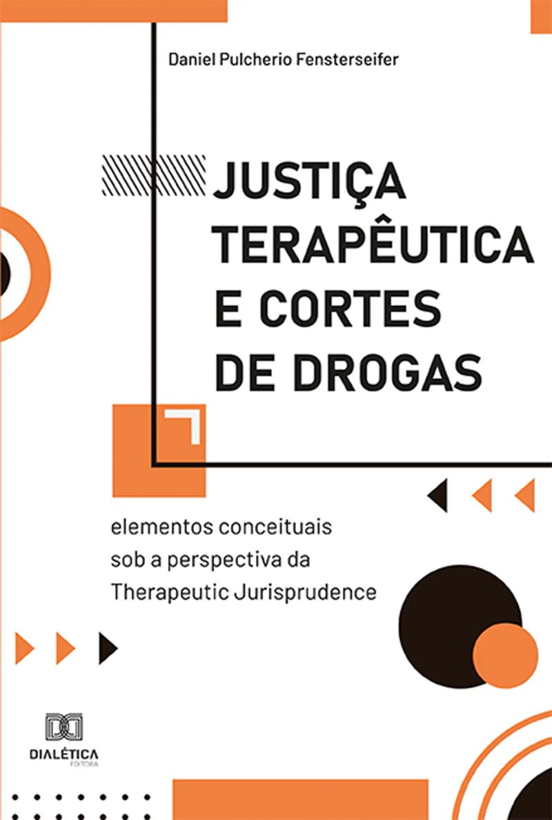 Justiça Terapêutica e Cortes de Drogas