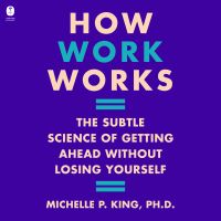 How Work Works
