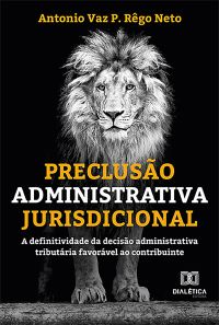 Preclusão Administrativa Jurisdicional