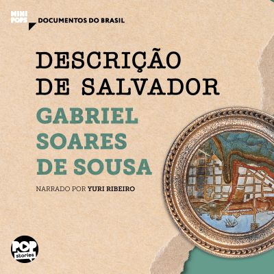 Descrição de Salvador: Trechos selecionados de Tratado descritivo do Brasil