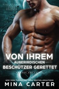 Von ihrem außerirdischen Beschützer gerettet
