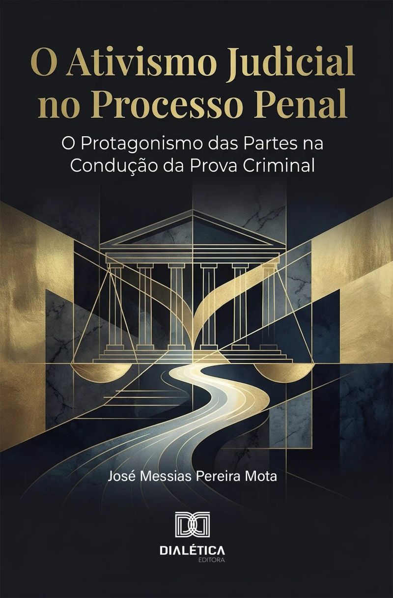 O Ativismo Judicial no Processo Penal