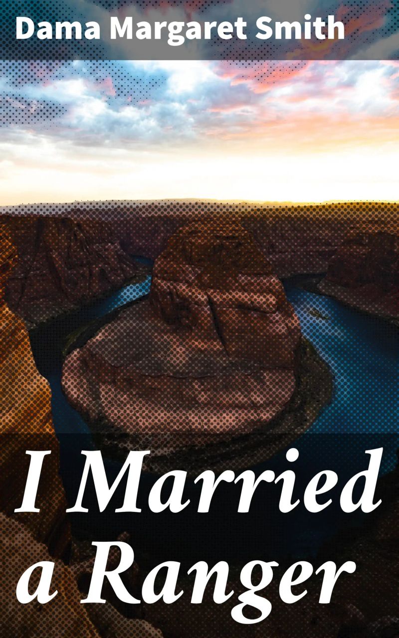 I Married a Ranger