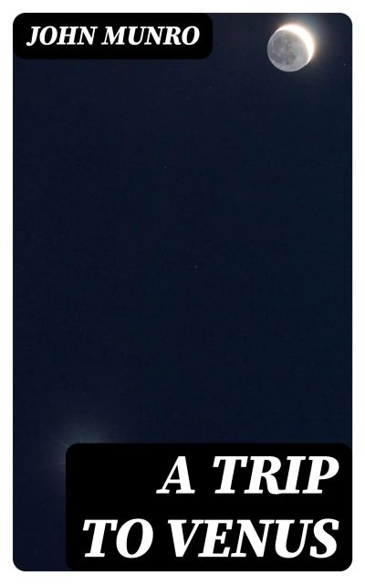 A Trip to Venus