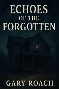 ECHOES OF THE FORGOTTEN