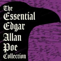 The Essential Edgar Allan Poe Collection