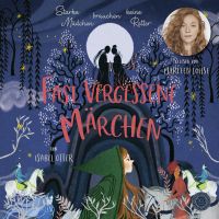 Fast vergessene Märchen