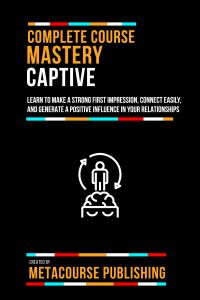 Complete Course Mastery Captive