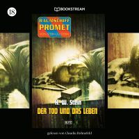 Raumschiff Promet - Von Stern zu Stern, Folge 18: Der Tod und das Leben