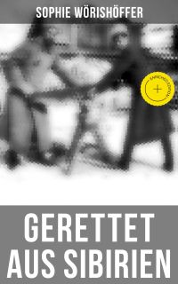 Gerettet aus Sibirien