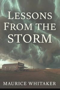 Lessons From The Storm