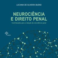 Neurociência e Direito Penal