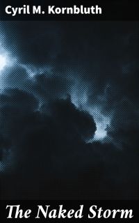 The Naked Storm