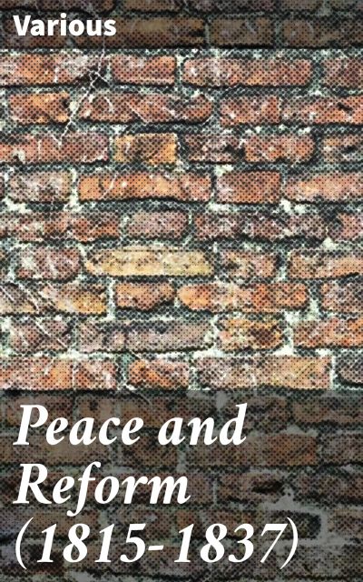 Peace and Reform (1815-1837)