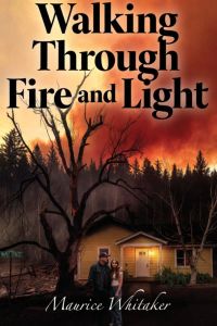 Walking Through Fire and Light